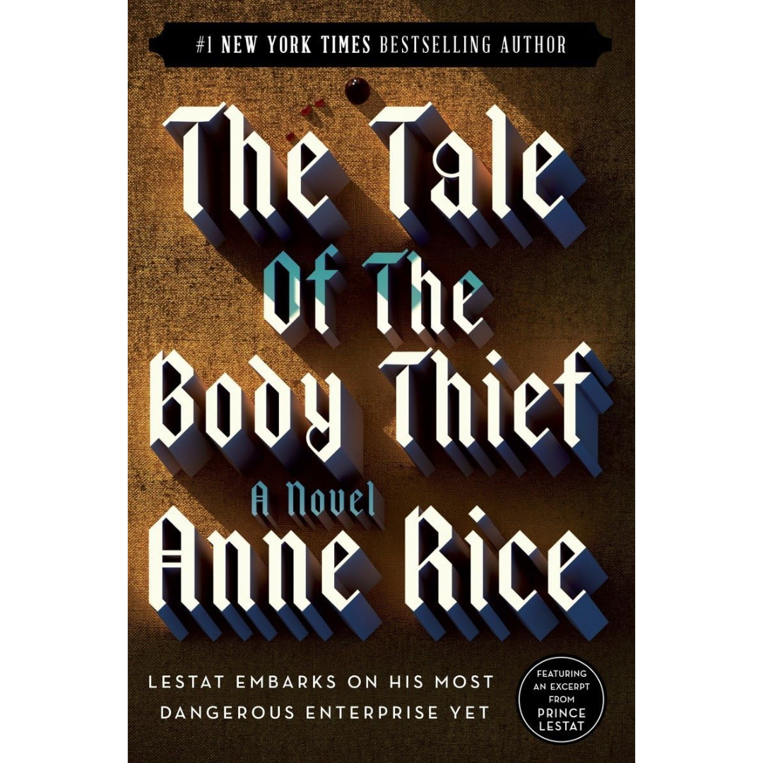 The Tale of the Body Thief By Anne Rice