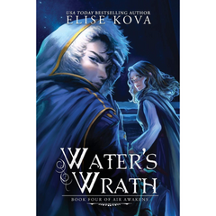 Waters Wrath By Elise Kova