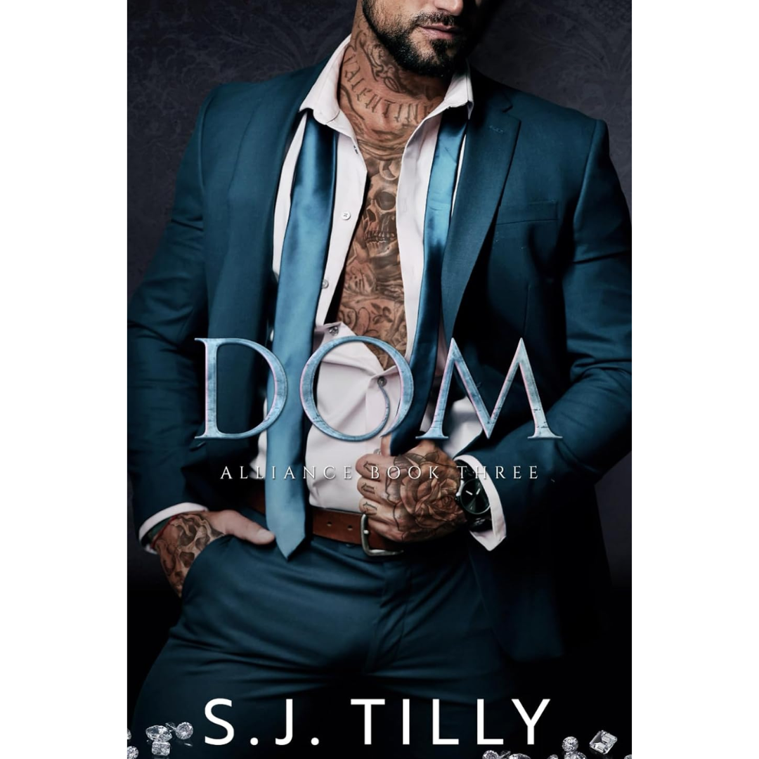 Dom By S.J. Tilly