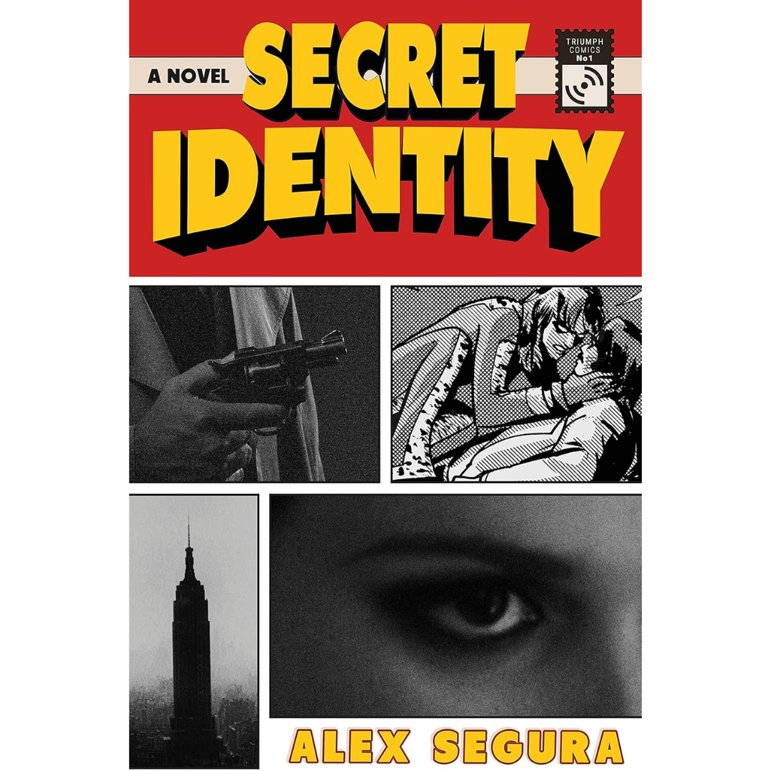 Secret Identity By Alex Segura