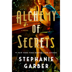 Alchemy of Secrets By Stephanie Garber