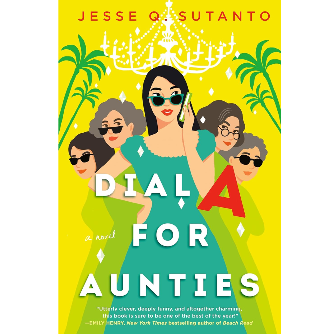 Dial A for Aunties By Jesse Q. Sutanto