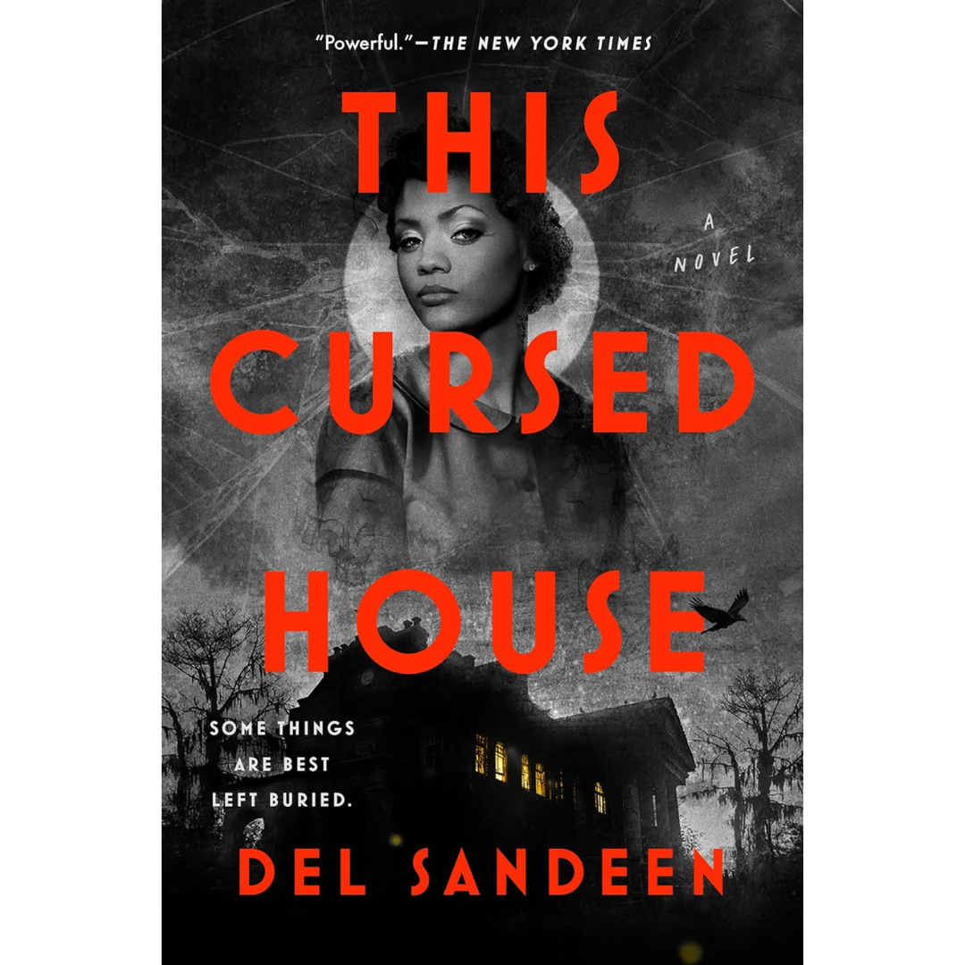 This Cursed House By Del Sandeen