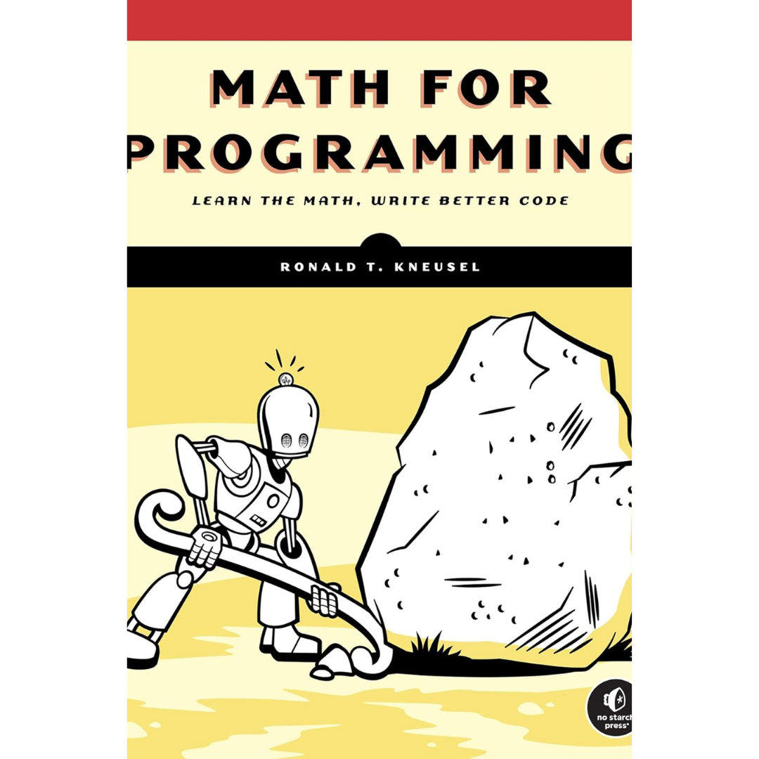 Math for Programming By Ronald T. Kneusel