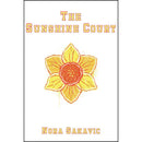 The Sunshine Court By Nora Sakavic