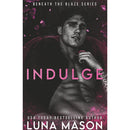 INDULGE By Luna Mason