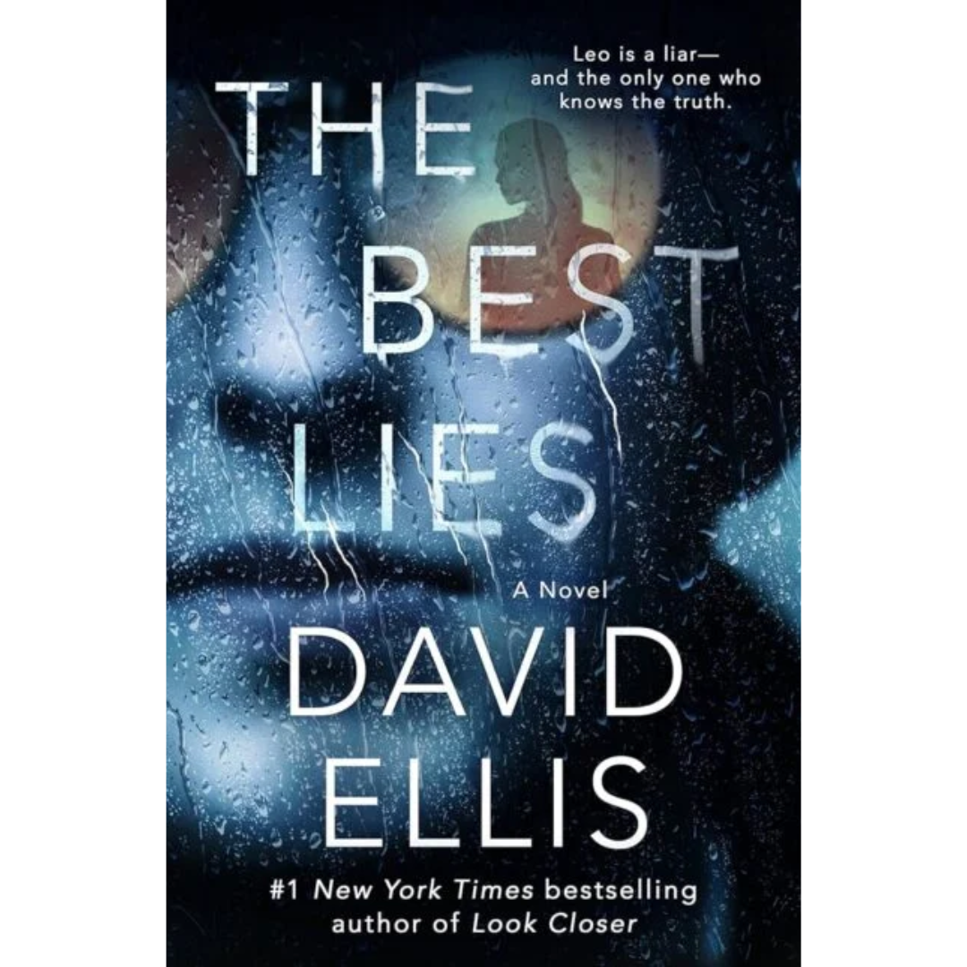 The Best Lies By David Ellis