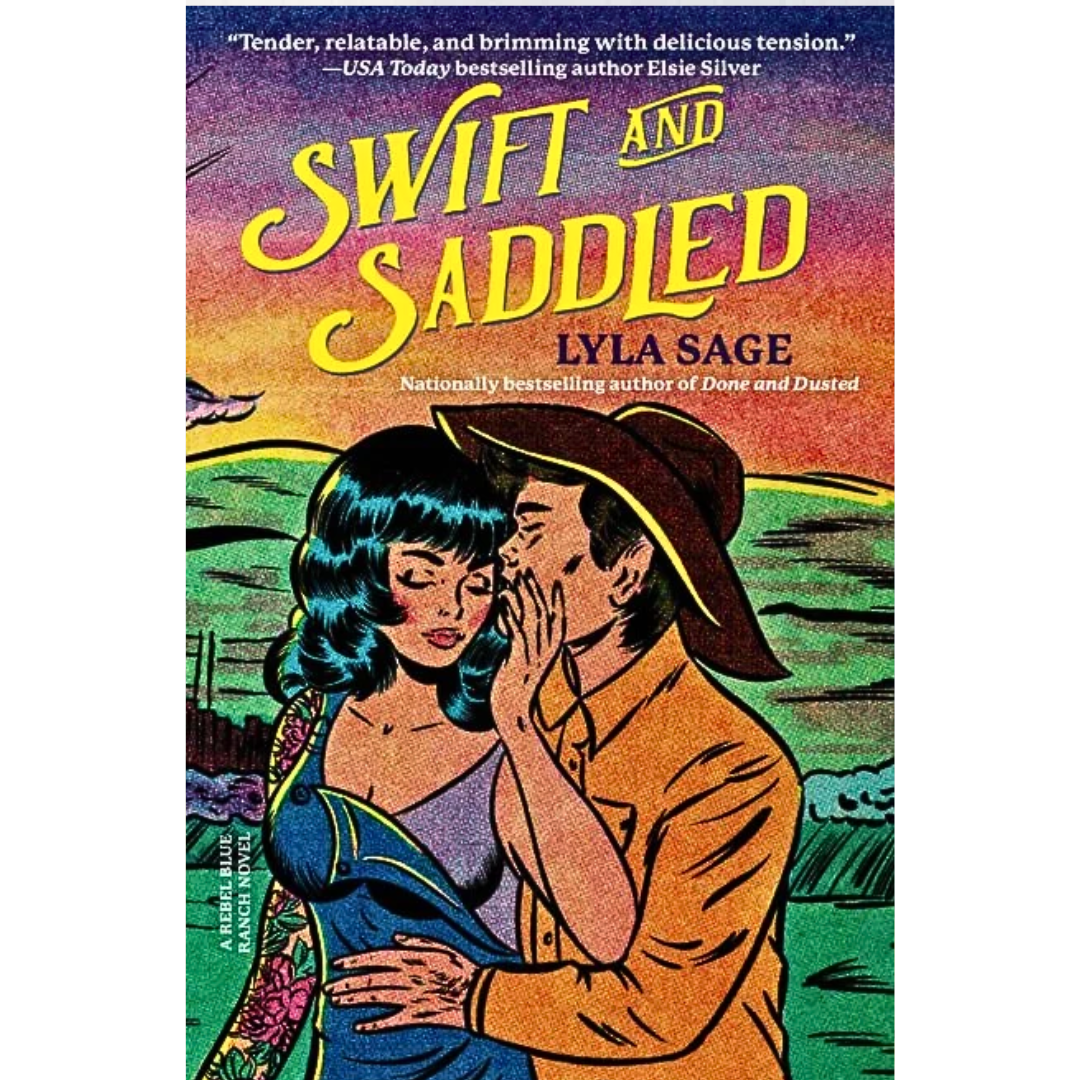 Swift and Saddled By Lyla Sage