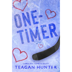 One-Timer By Teagan Hunter