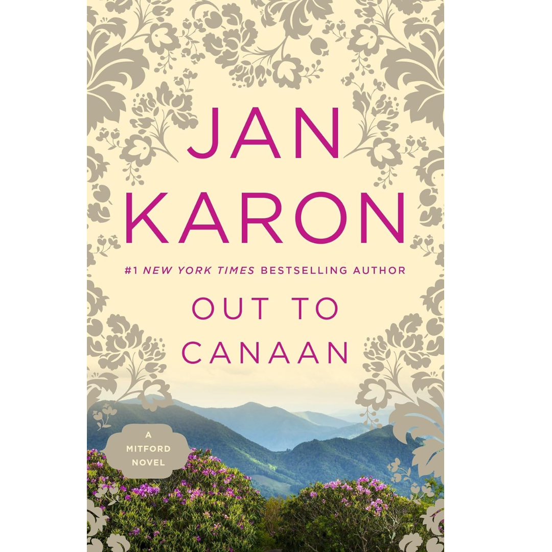 Out to Canaan By Jan Karon