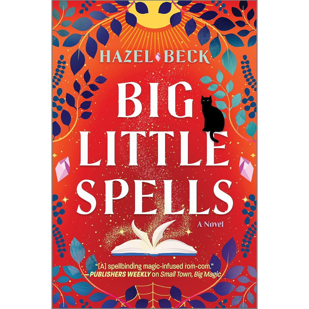 Big Little Spells By Hazel Beck