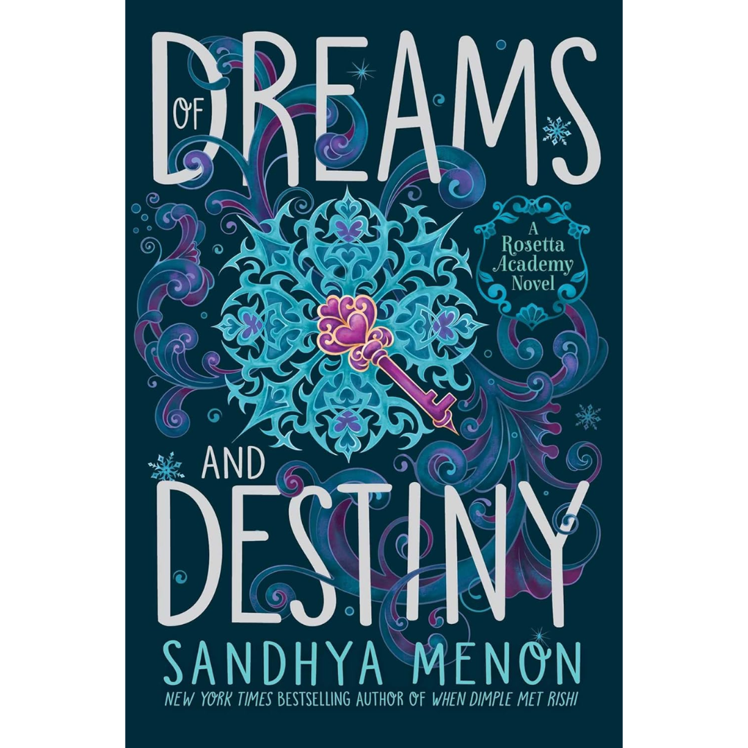 Of Dreams and Destiny By Sandhya Menon