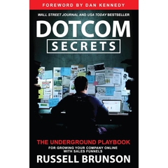 Dotcom Secrets By Russell Brunson