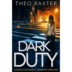 Dark Duty By Theo Baxter