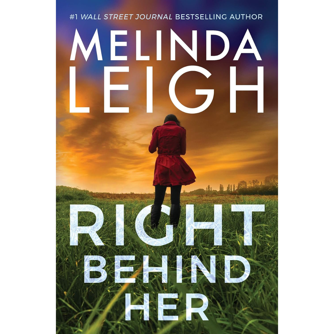 Right Behind Her By Melinda Leigh