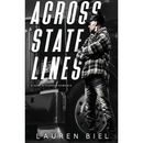 Across State Lines By Lauren Biel