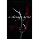 A Strange Hymn By Laura Thalassa