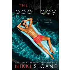 The Pool Boy By Nikki Sloane