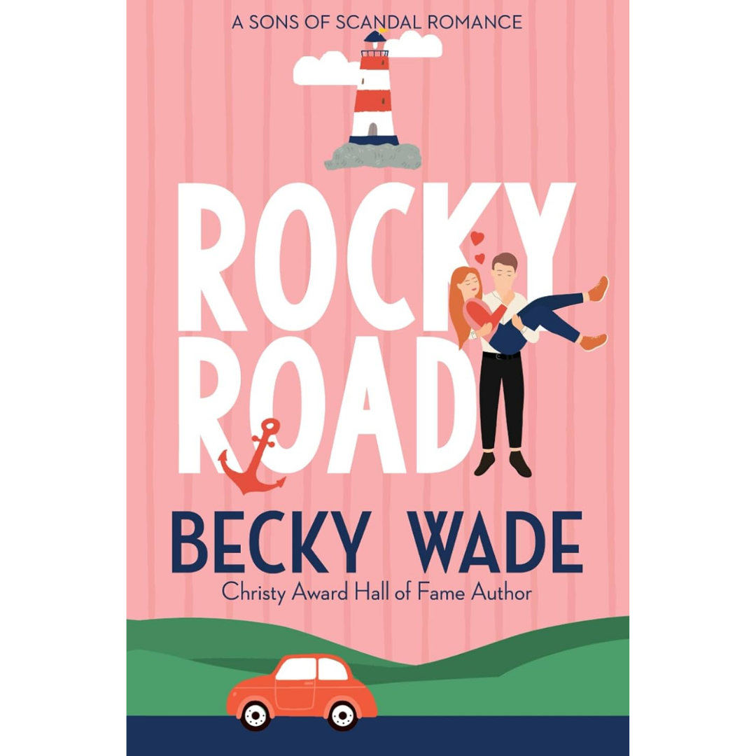 Rocky Road By Becky Wade