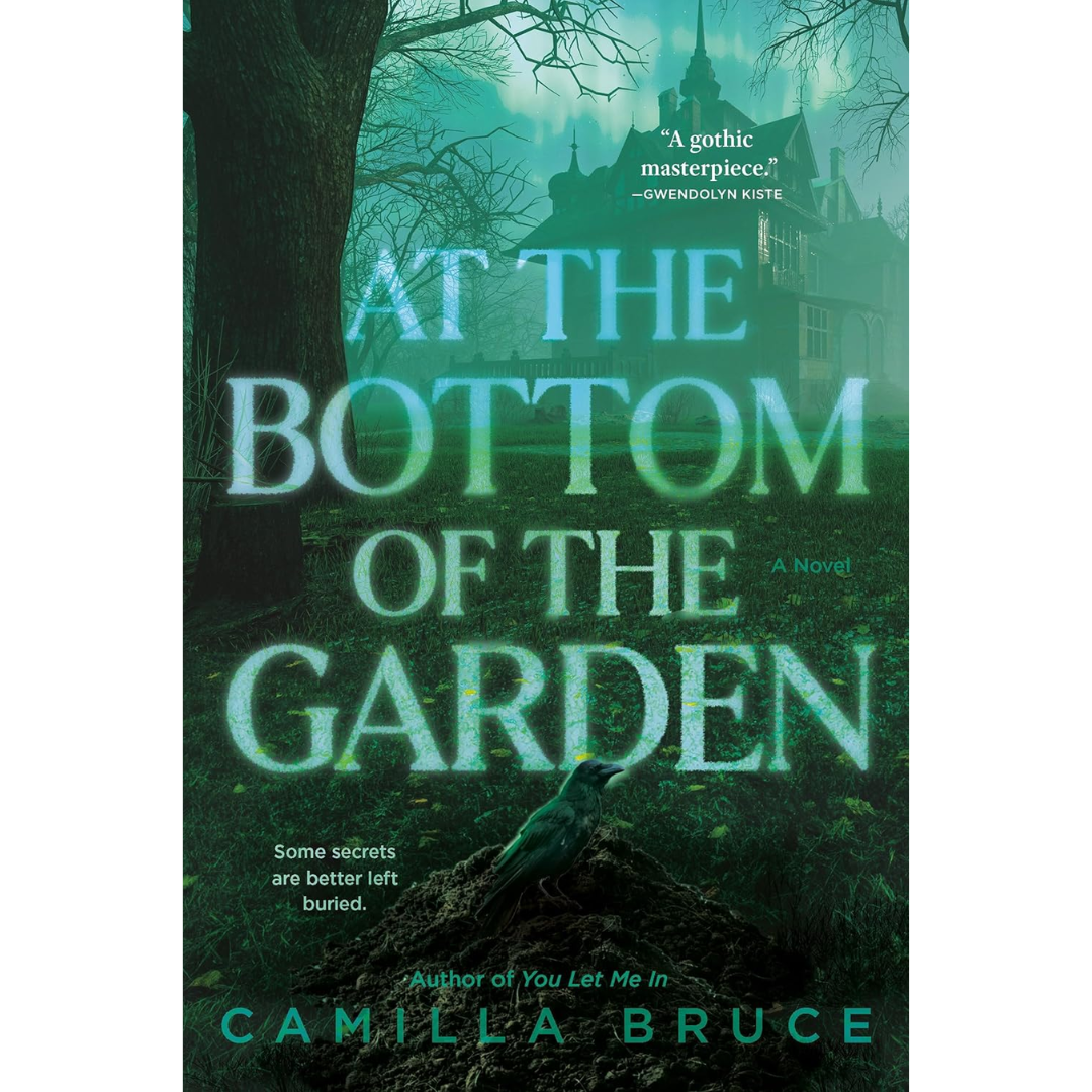 At the Bottom of the Garden By Camilla Bruce