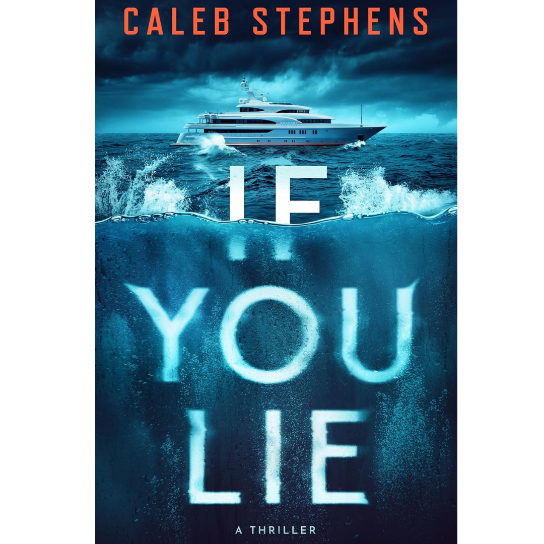If You Lie By Caleb Stephens