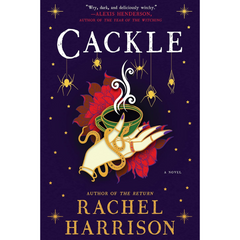 Cackle By Rachel Harrison
