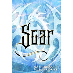 Soar By A.J. Sherwood