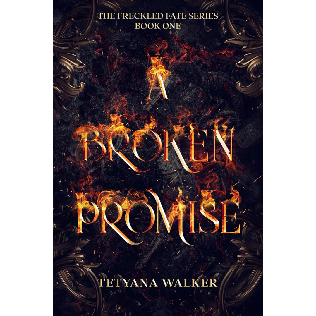 A Broken Promise By Tetyana Walker