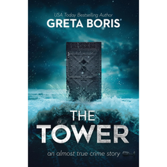 The Tower By Greta Boris