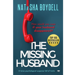 The Missing Husband By Natasha Boydell