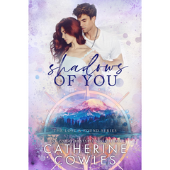 Shadows of You By Catherine Cowles