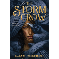 The Storm Crow By Kalyn Josephson