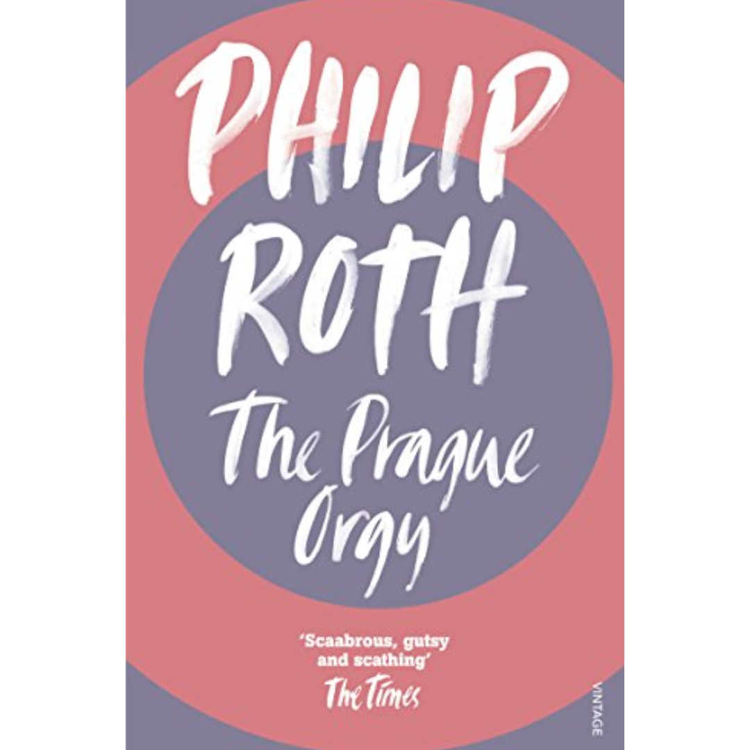 The Prague Orgy By Philip Roth