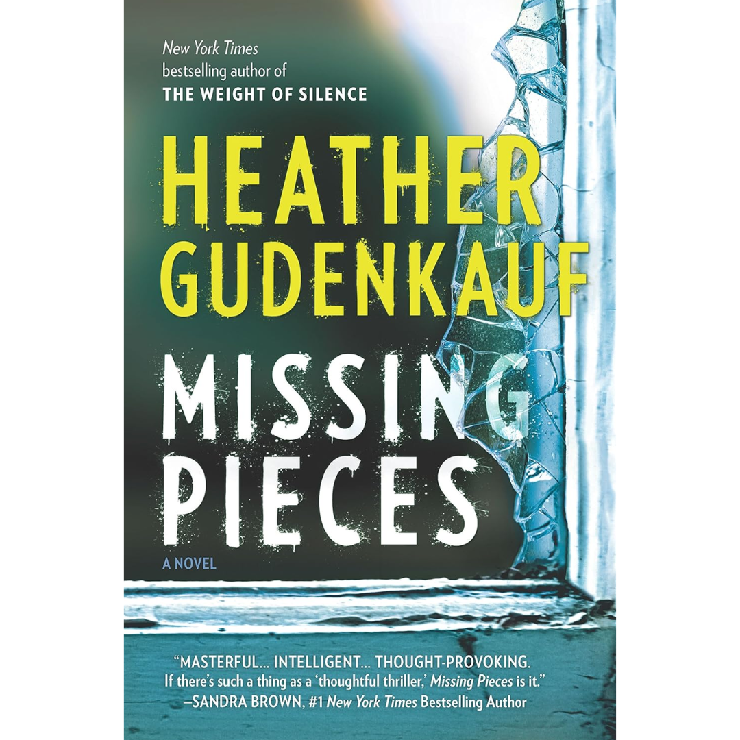 Missing Pieces By Heather Gudenkauf