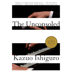 The Unconsoled By Kazuo Ishiguro