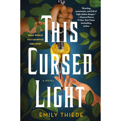 This Cursed Light By Emily Thiede