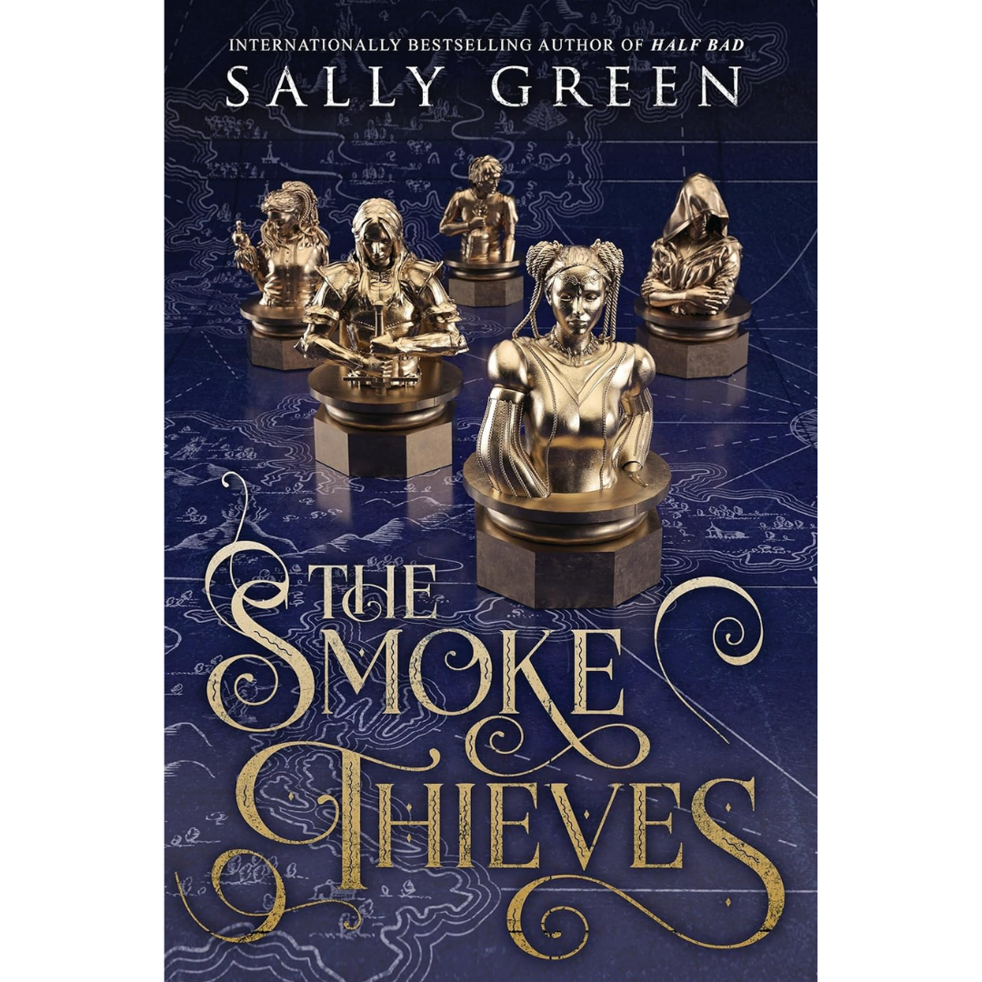 The Smoke Thieves By Sally Green