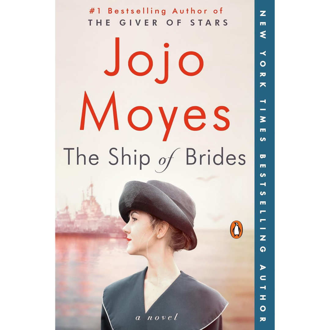 The Ship of Brides By Jojo Moyes