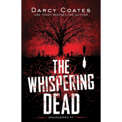 The Whispering Dead By Darcy Coates
