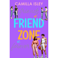 Friend Zone By Camilla Isley