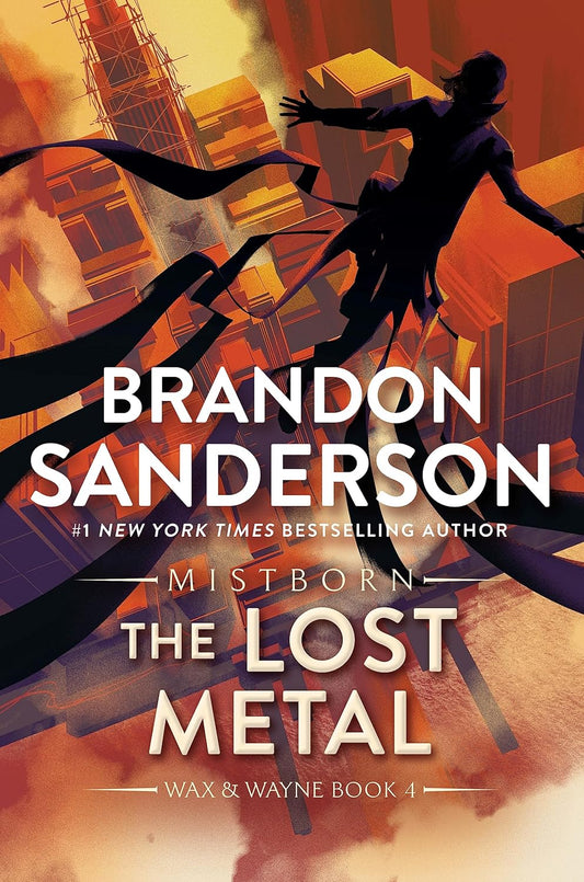 The Lost Metal By Brandon Sanderson