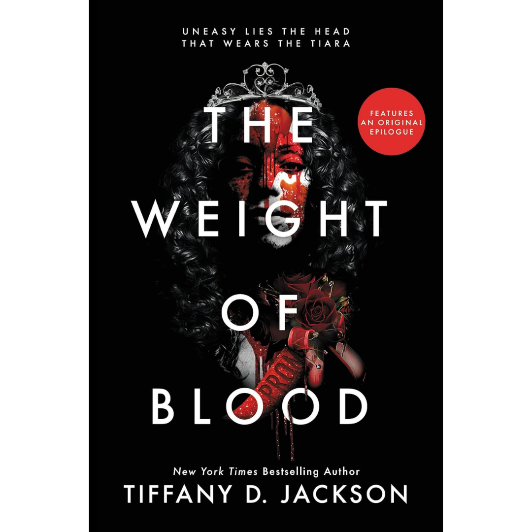 The Weight of Blood By Tiffany D. Jackson