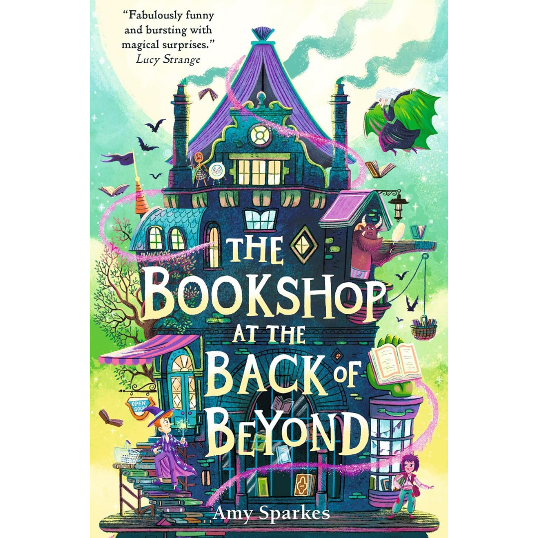 The Bookshop at the Back of Beyond By Amy Sparkes