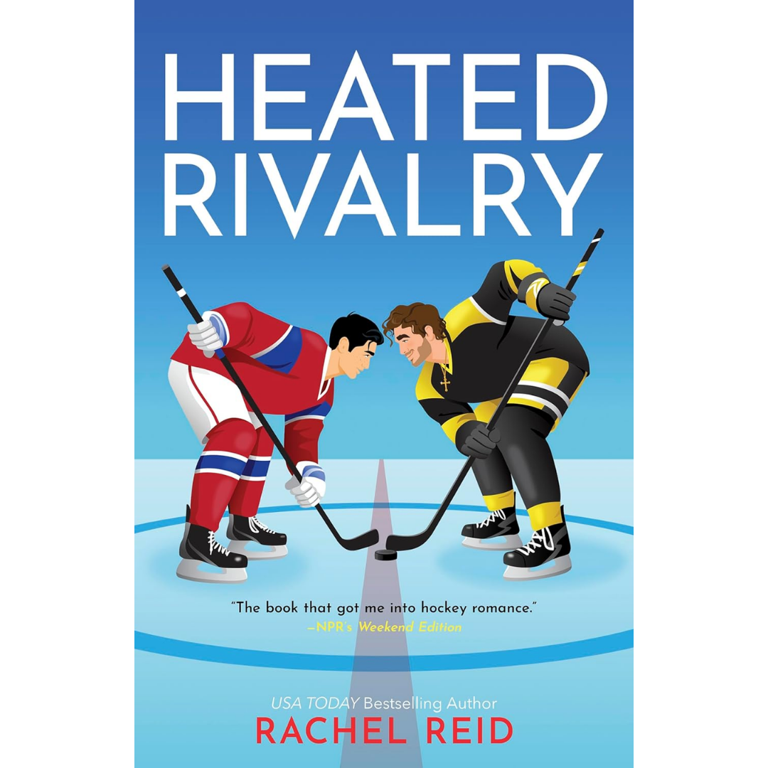 Heated Rivalry By Rachel Reid
