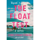 The Float Test By Lynn Steger Strong