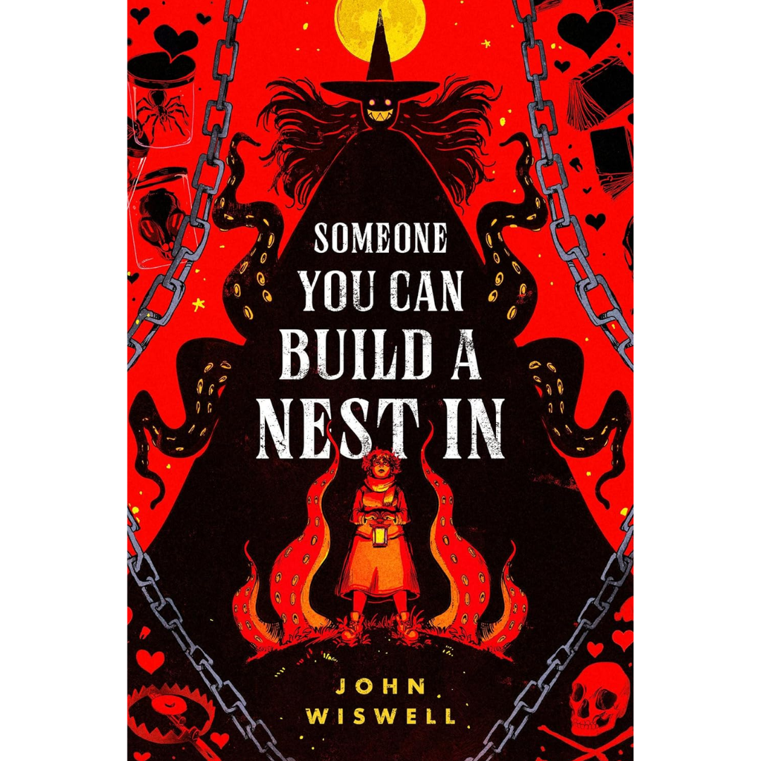 Someone You Can Build a Nest In By John Wiswell