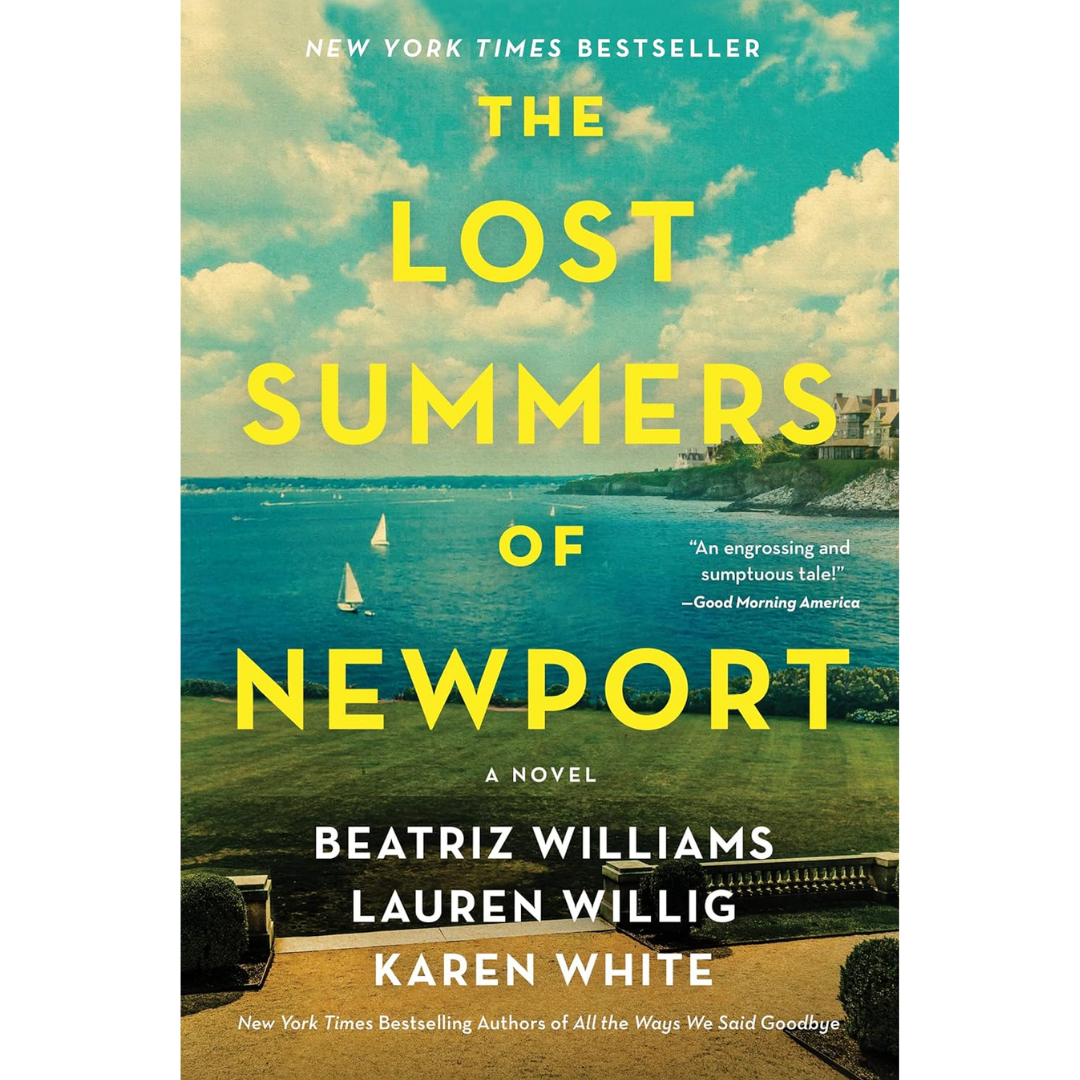 The Lost Summers of Newport By Beatriz Williams