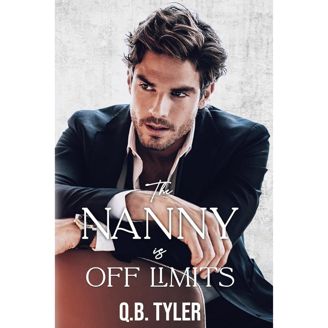 The Nanny Is Off Limits By Q.B. Tyler
