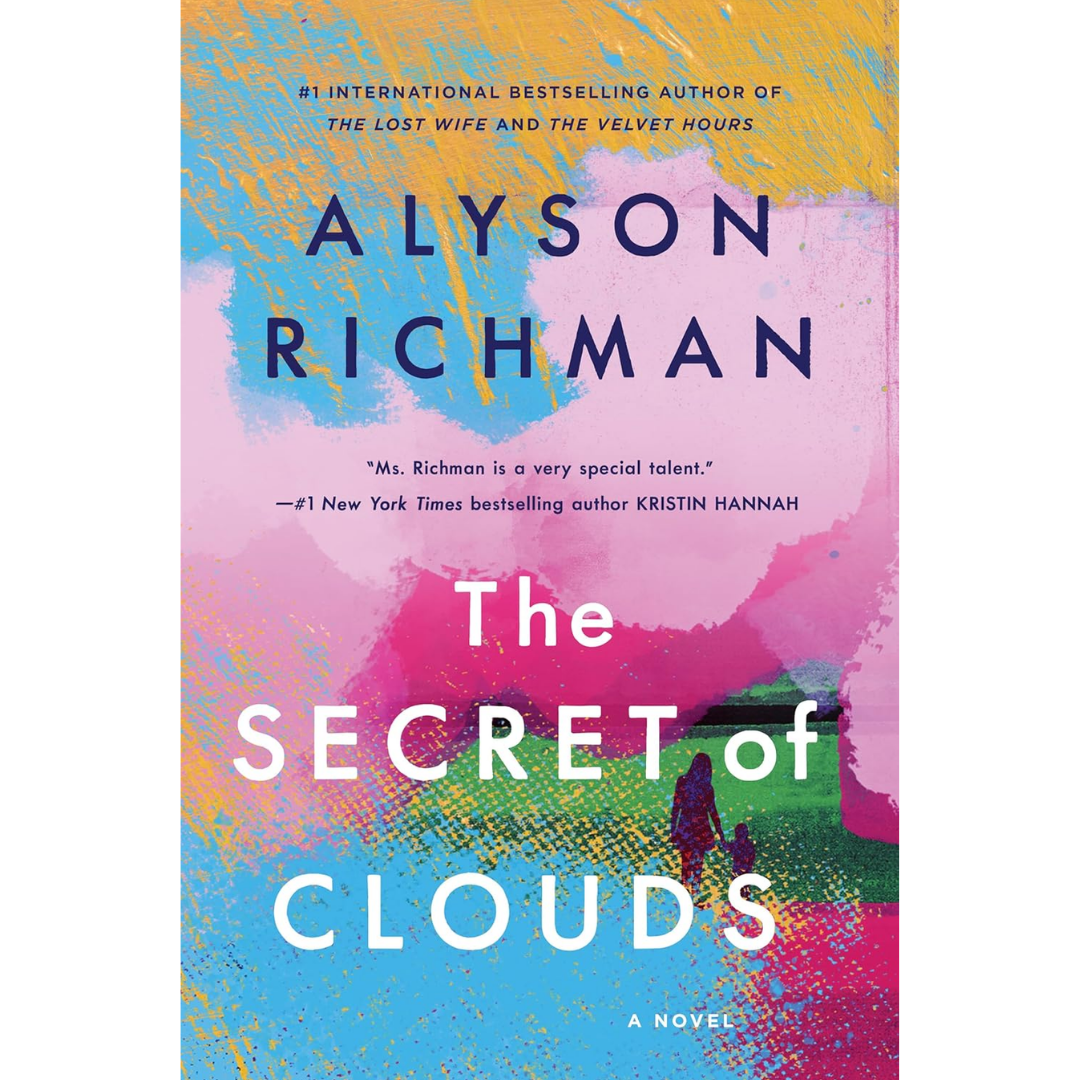 The Secret of Clouds By Alyson Richman