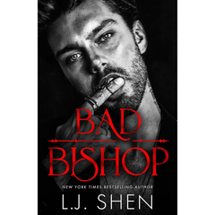 Bad Bishop By L.J. Shen
